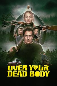 Over Your Dead Body
