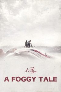 A Foggy Tale