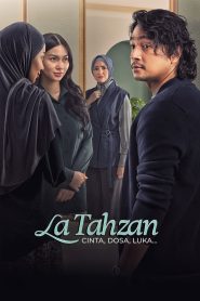La Tahzan: Cinta, Dosa, Luka…