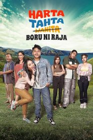 Harta, Tahta, Boru Ni Raja